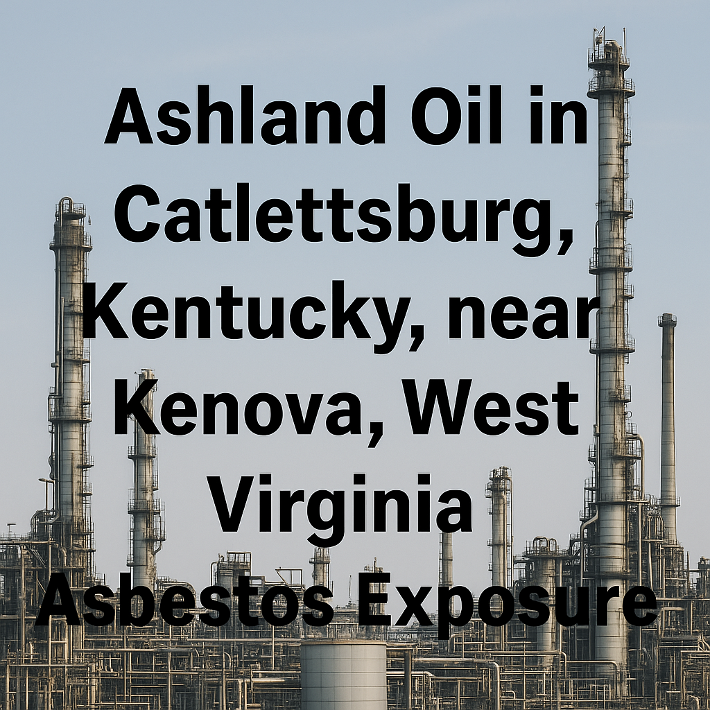 Ashland Oil Kenova asbestos exposure
