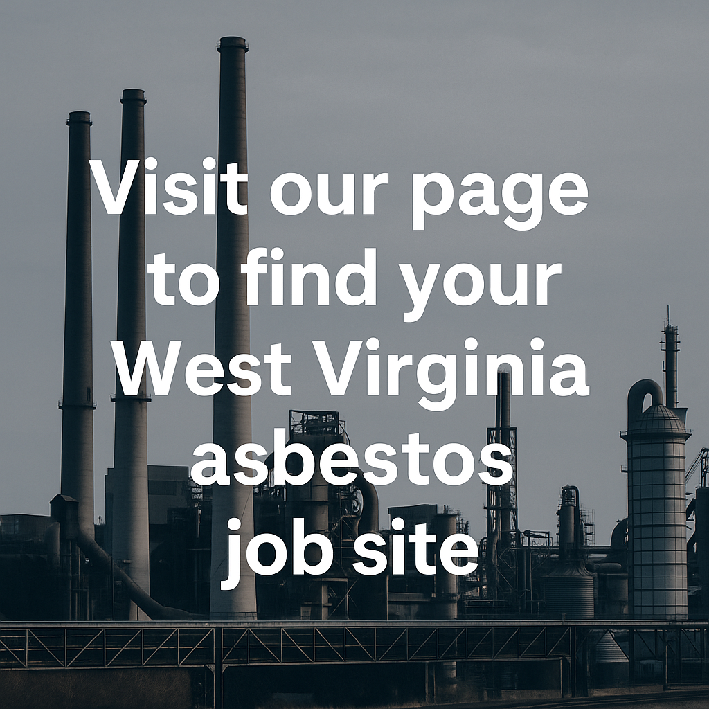 asbestos job sites in West Virginia