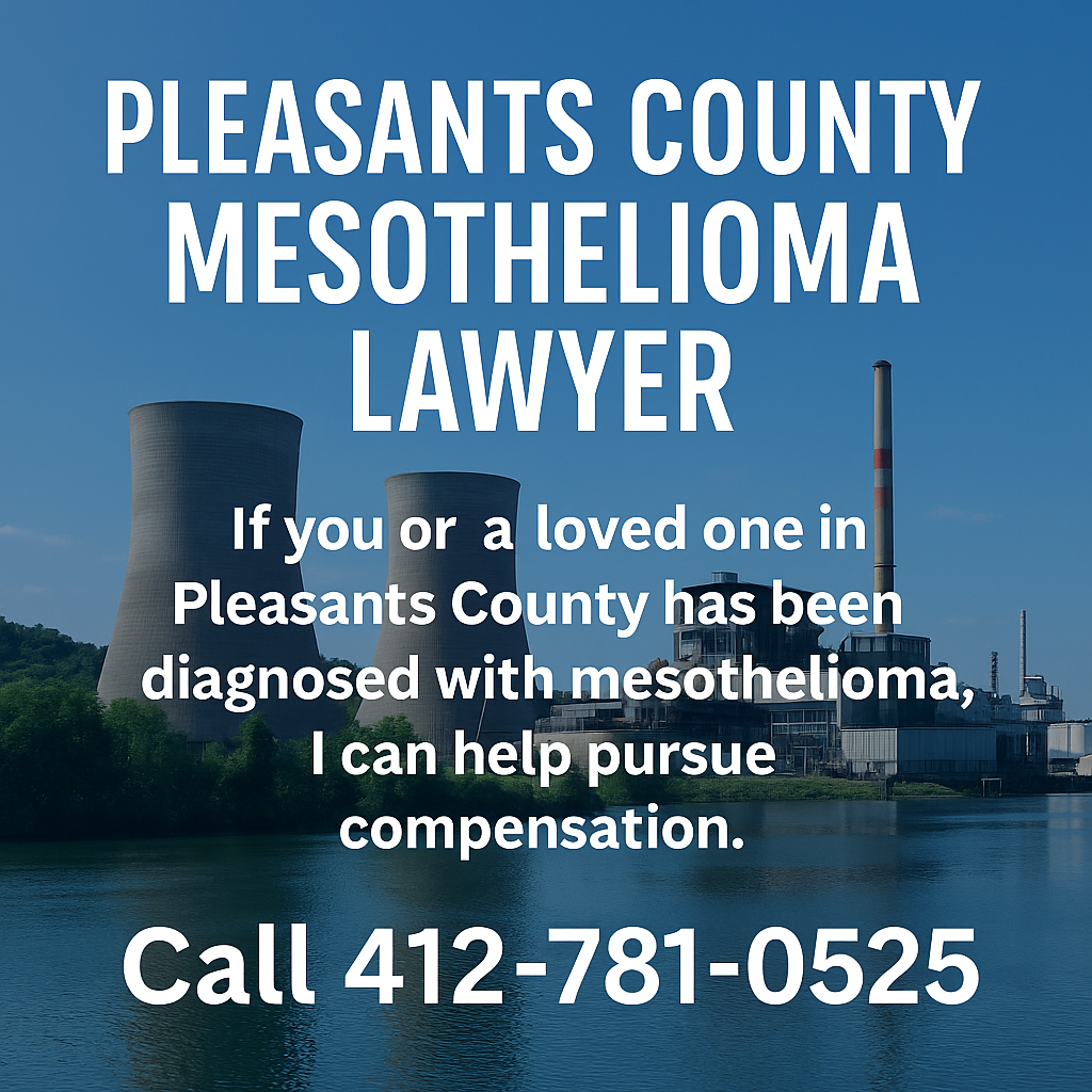 Pleasants County Mesothelioma Lawyer