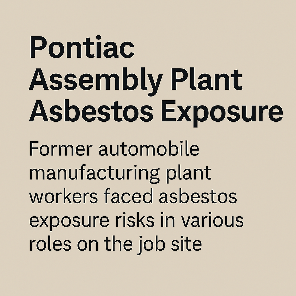 Pontiac Assembly Asbestos Exposure