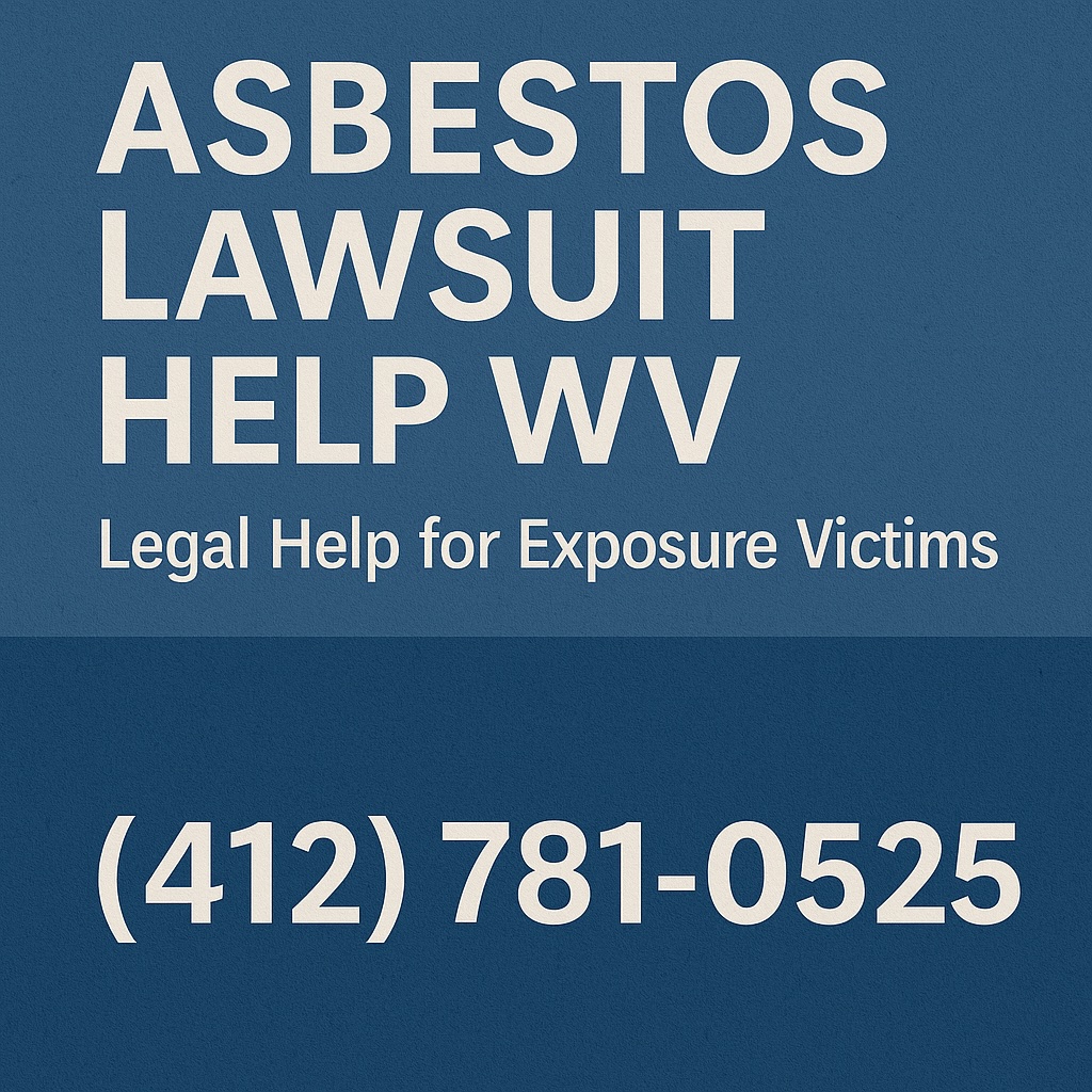 Asbestos Lawsuit Help WV