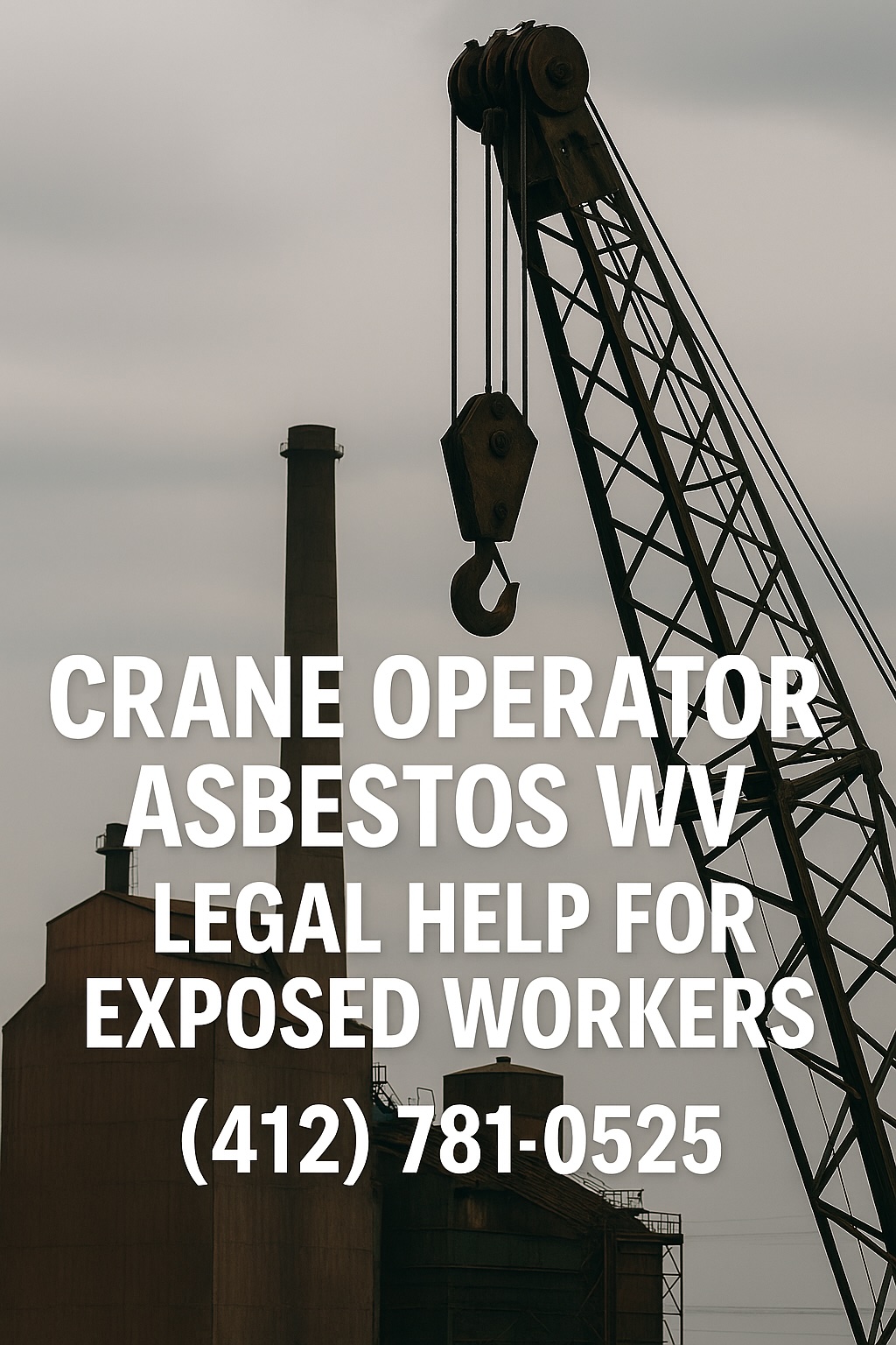 Crane Operator Asbestos WV