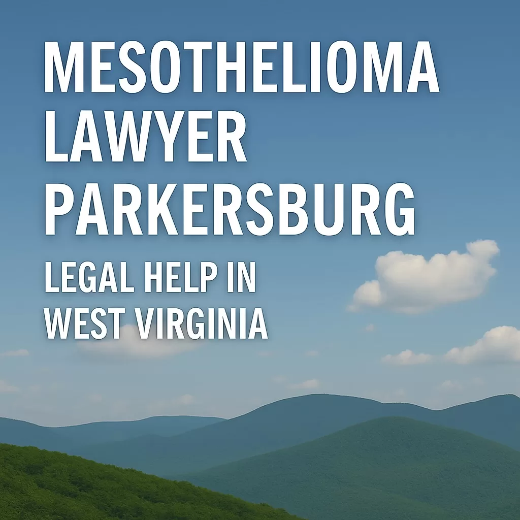 Mesothelioma Lawyer Parkersburg