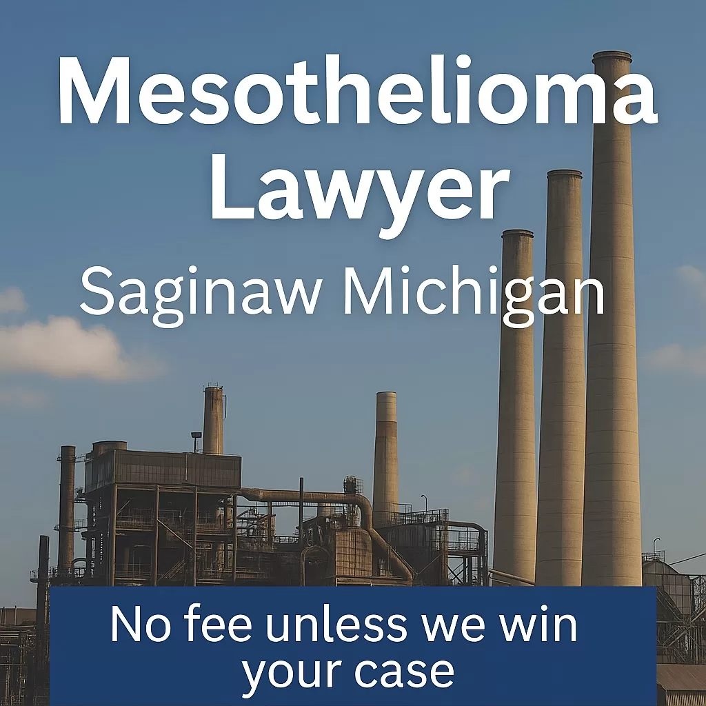 Mesothelioma Lawyer Saginaw Michigan