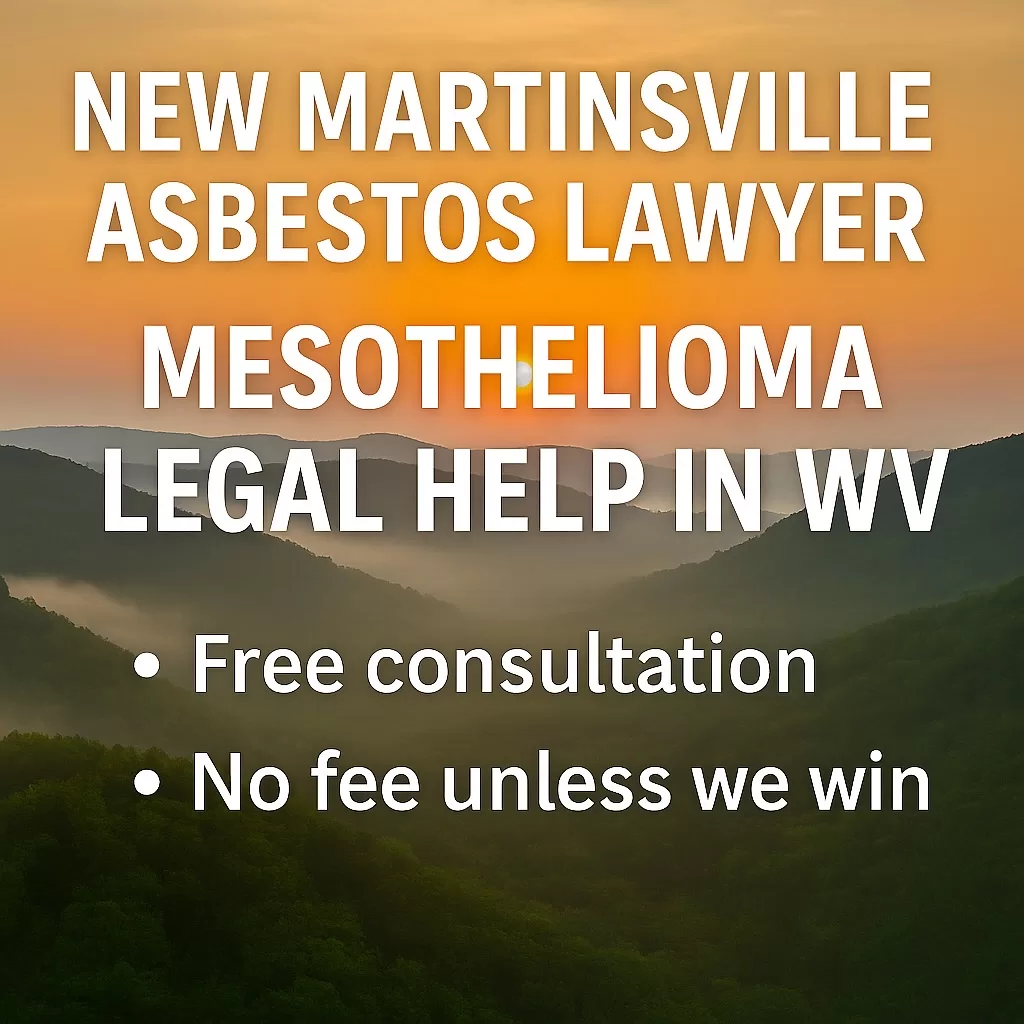 New Martinsville Asbestos Lawyer