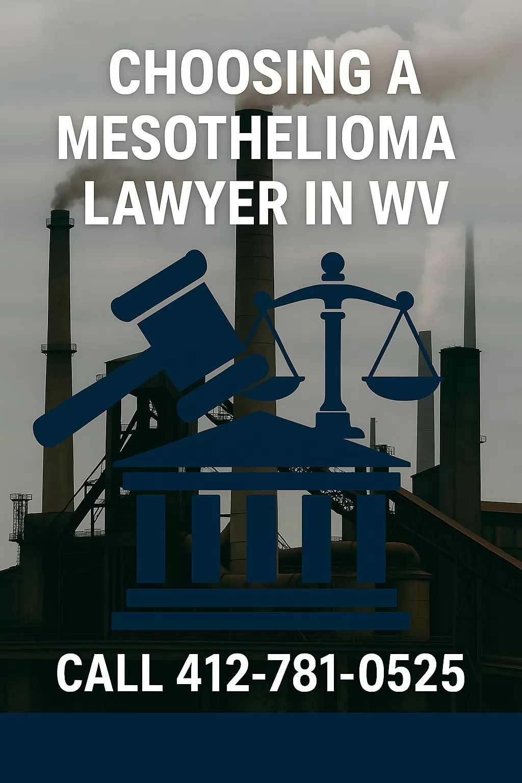 Choosing a Mesothelioma Lawyer in WV