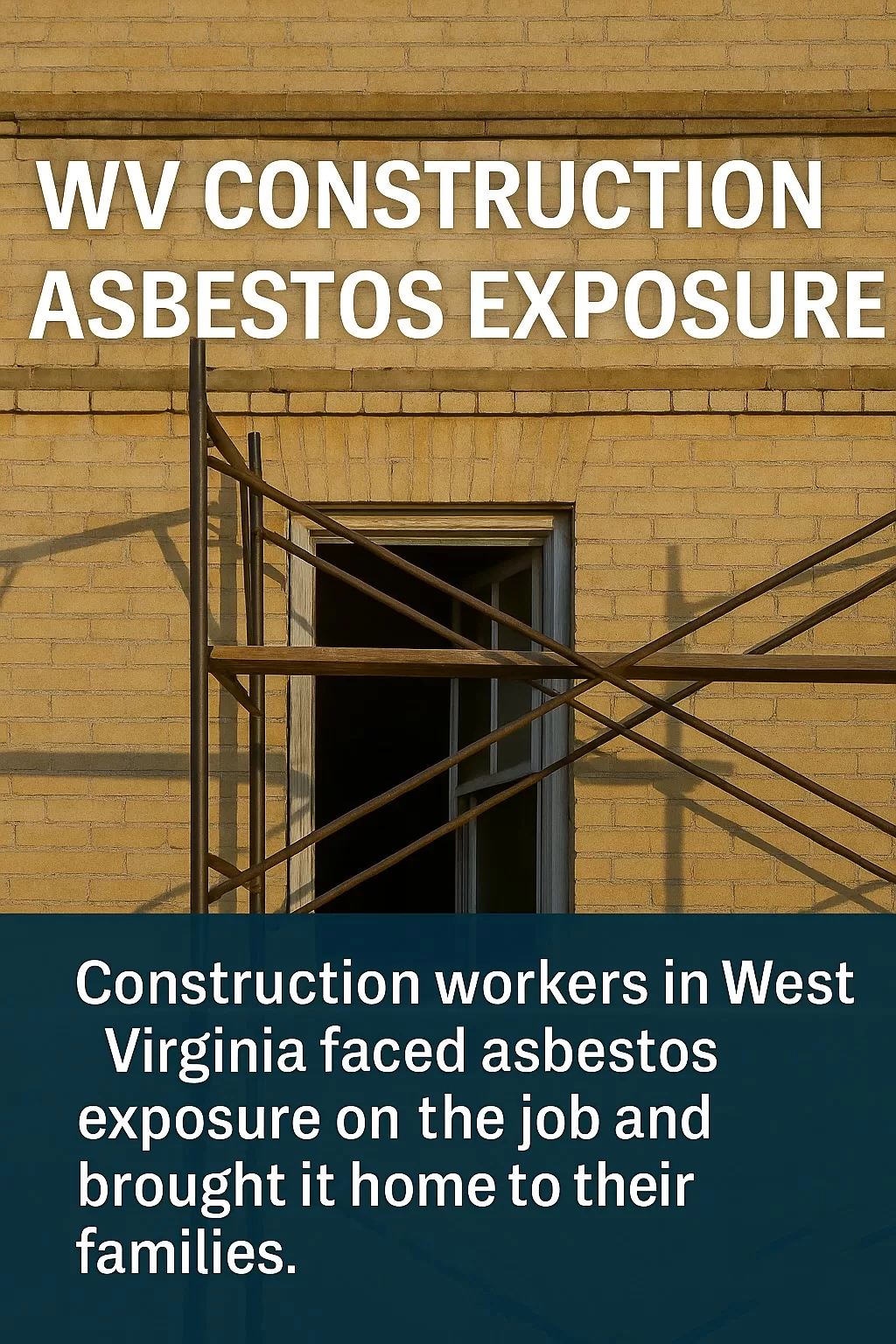 WV Construction Asbestos Exposure