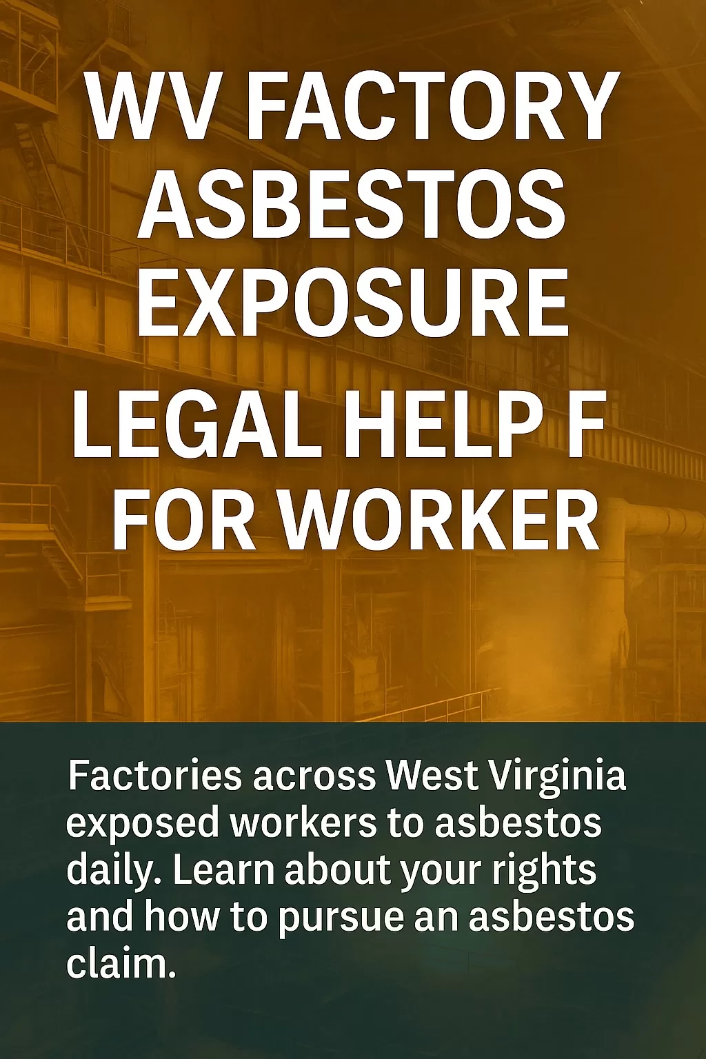 WV Factory Asbestos Exposure