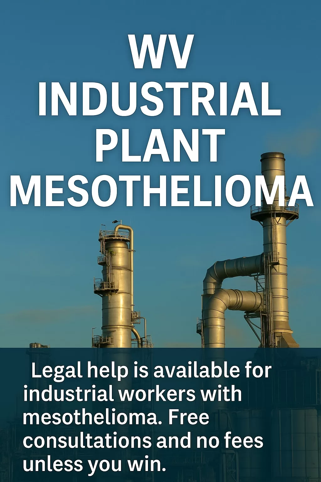 WV Industrial Plant Mesothelioma
