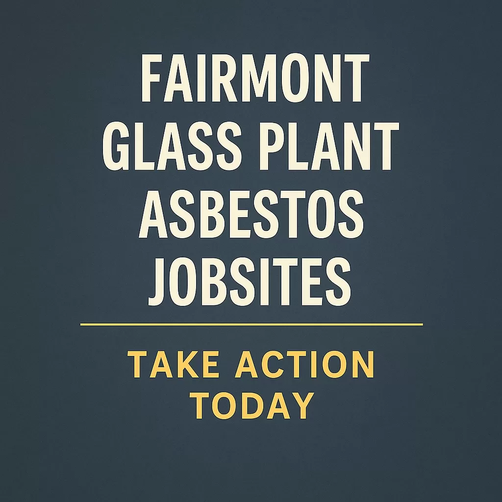 Fairmont Glass Plant Asbestos