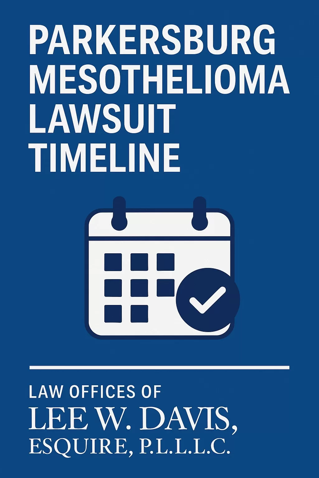 Parkersburg Mesothelioma Lawsuit Timeline