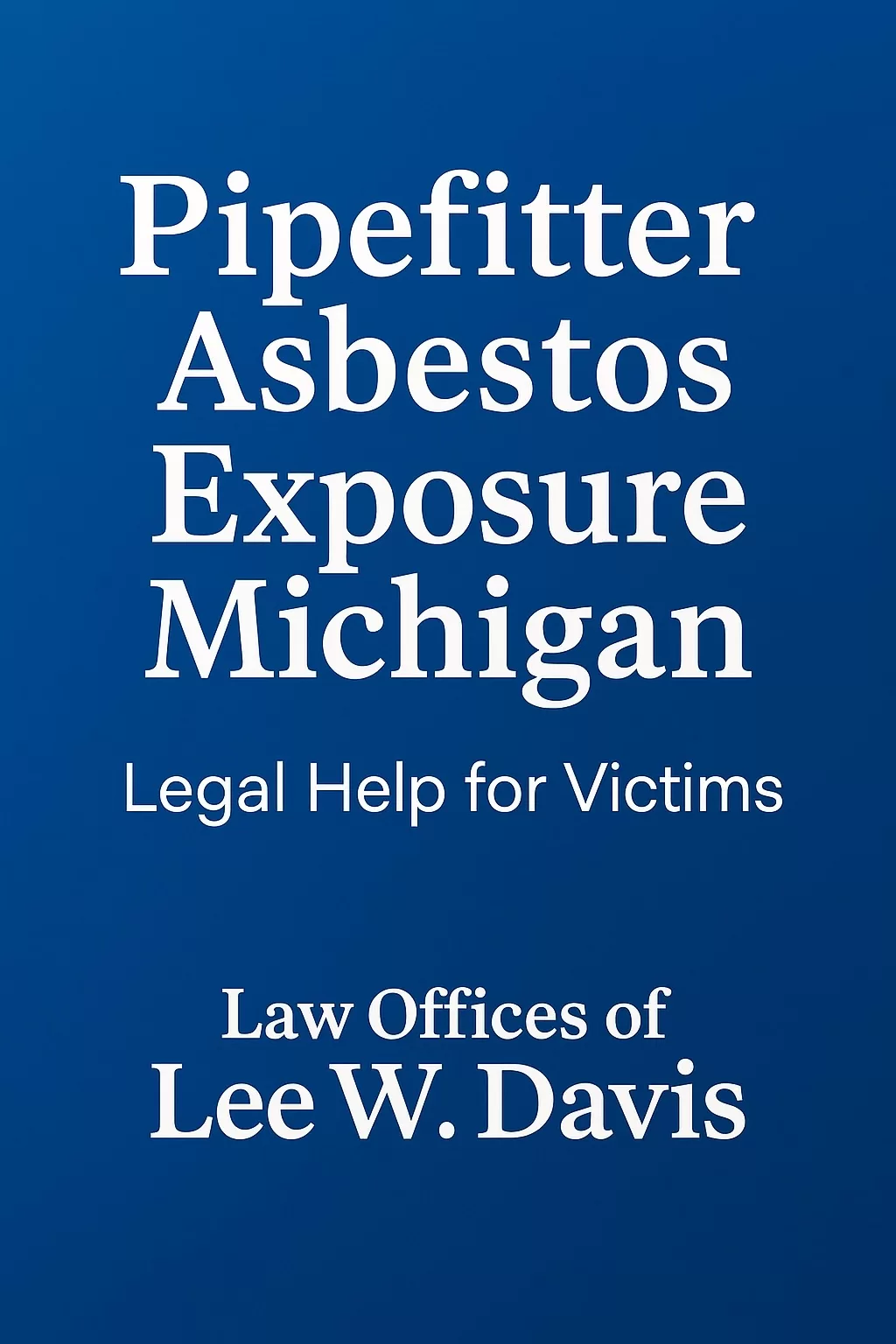 Pipefitter Asbestos Exposure Michigan