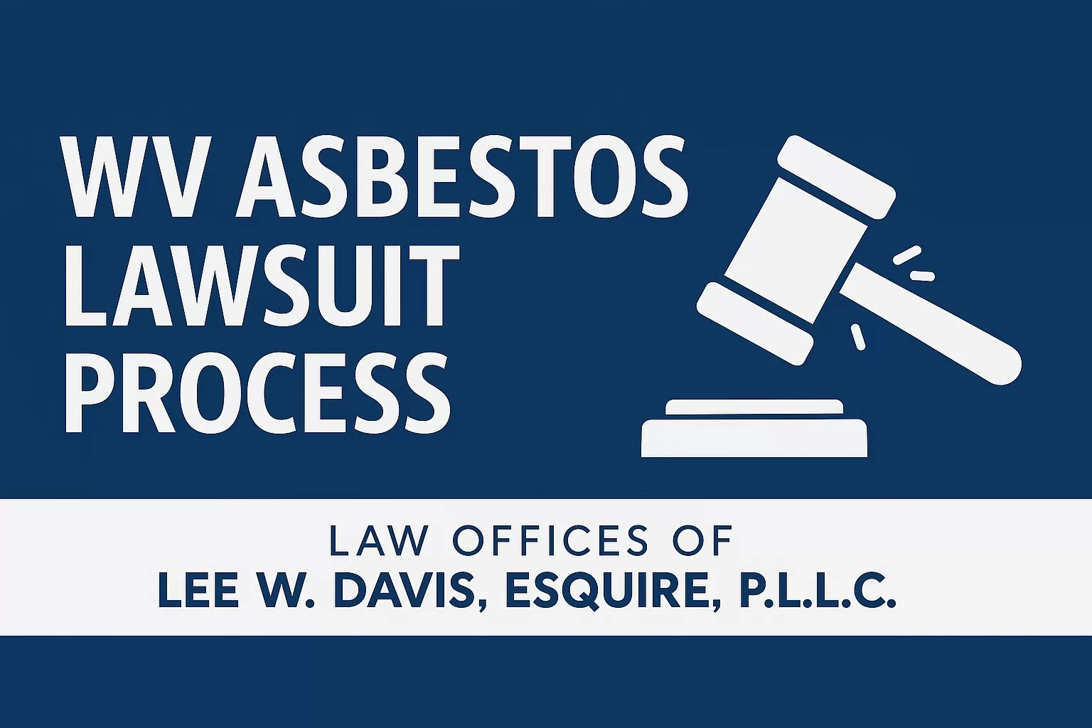 WV Asbestos Lawsuit Process