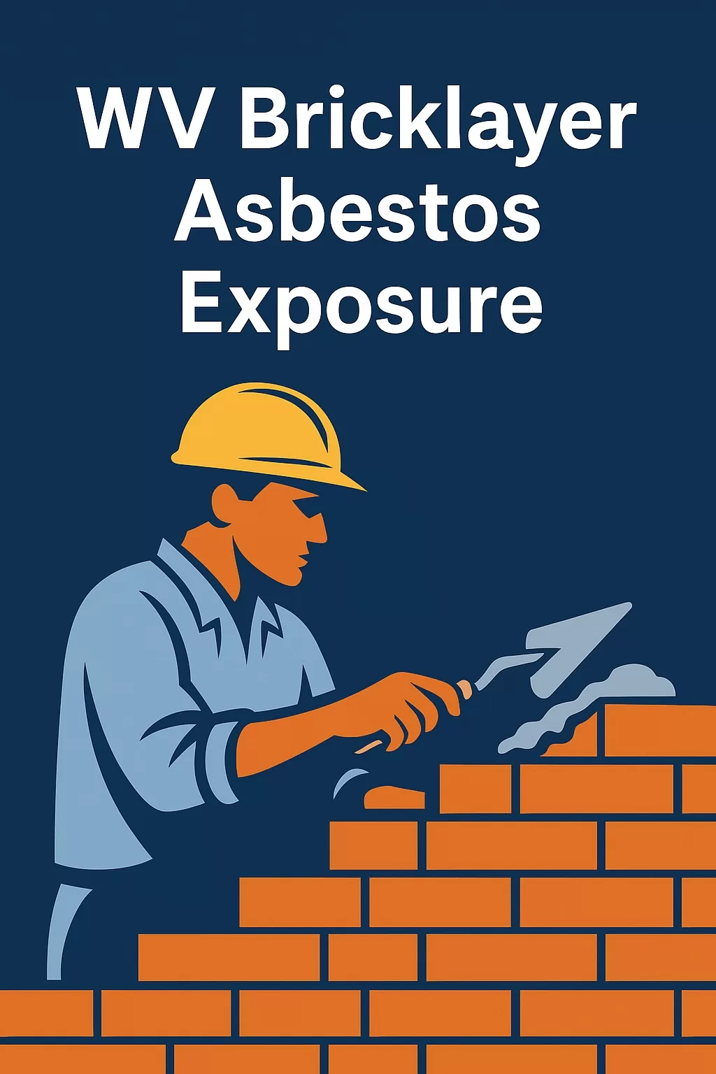WV Bricklayer Asbestos Exposure