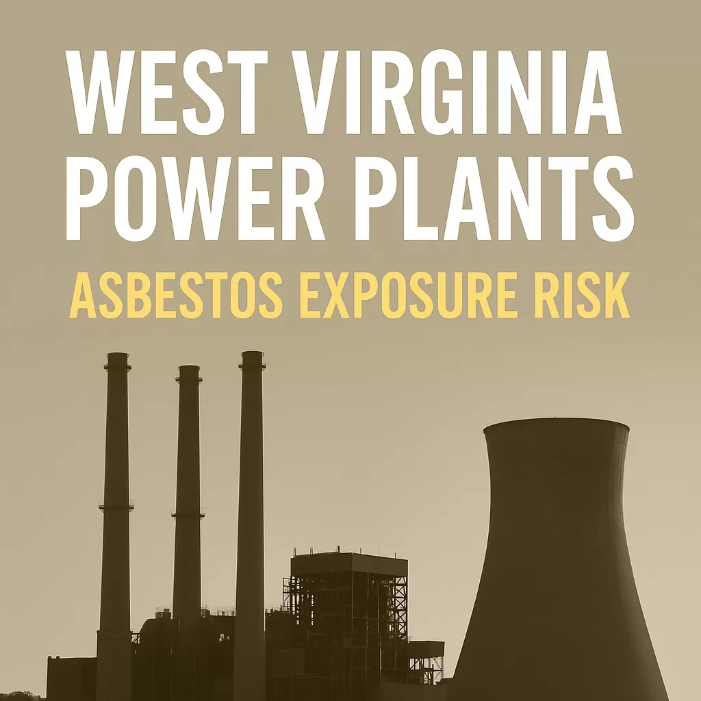 West Virginia Power Plants – Asbestos Exposure Risk