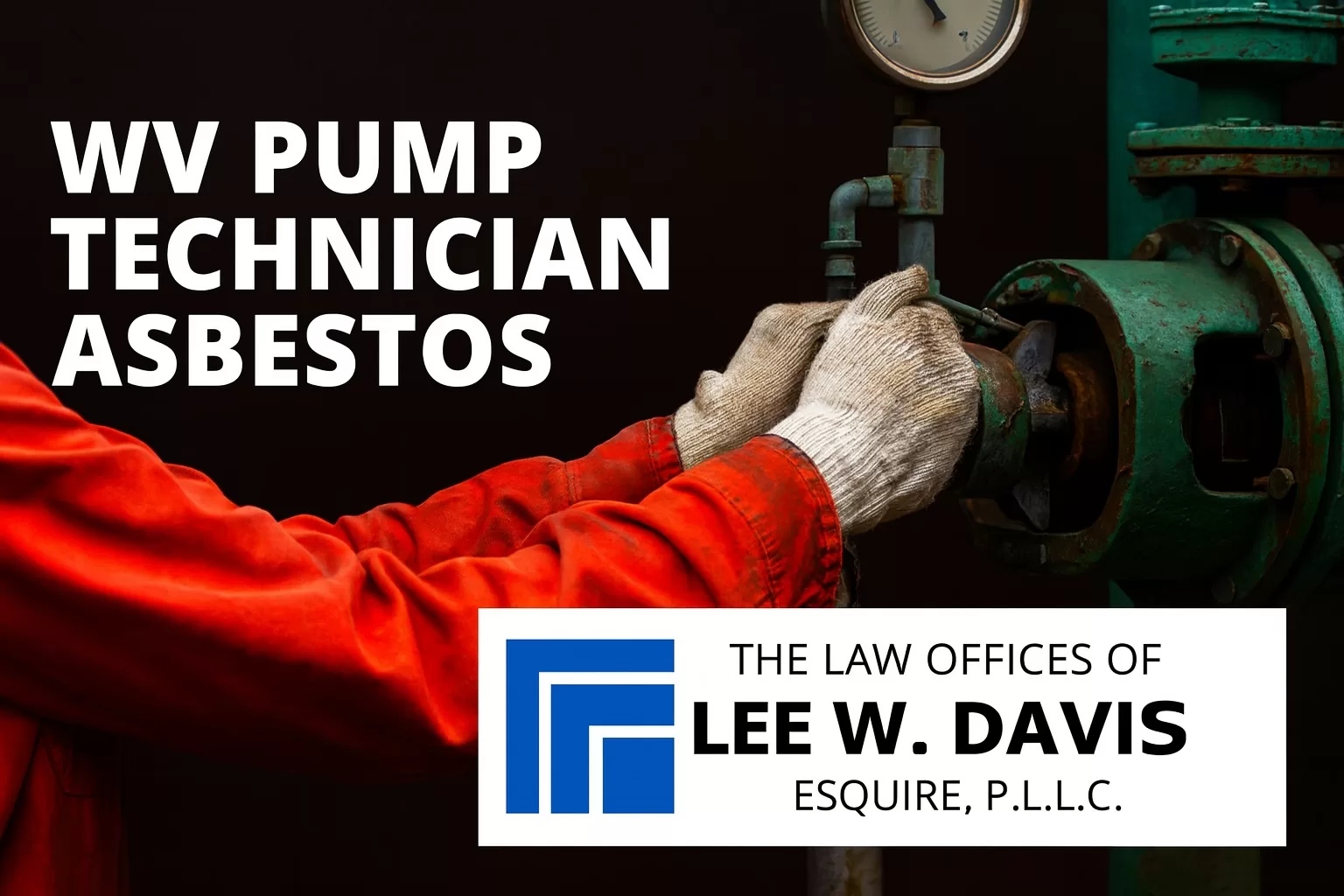 WV Pump Technician Asbestos