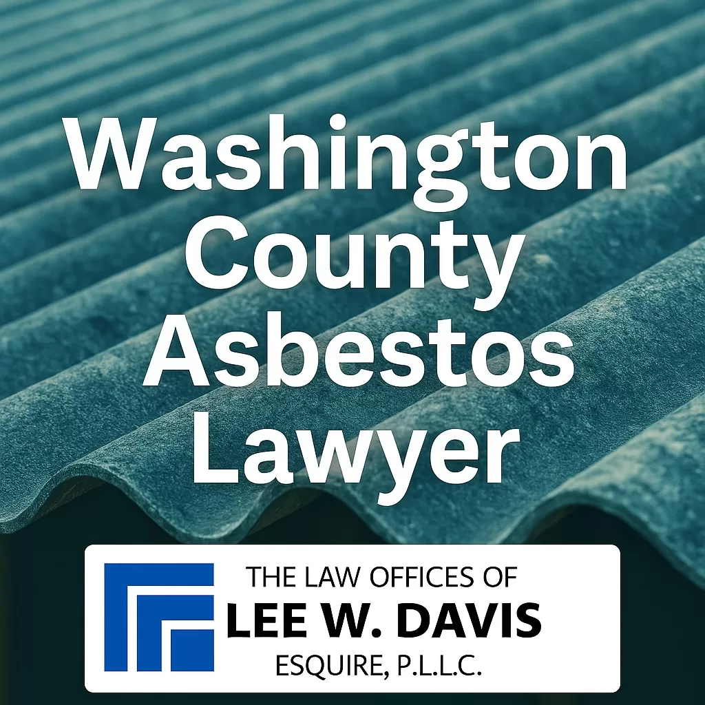 Washington County Asbestos Lawyer